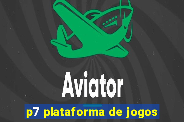 p7 plataforma de jogos